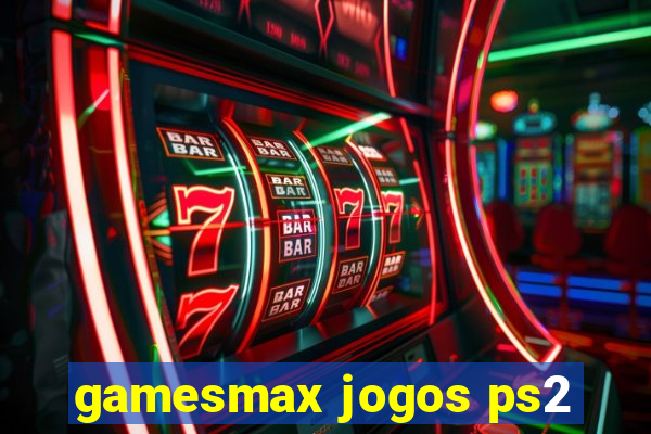 gamesmax jogos ps2